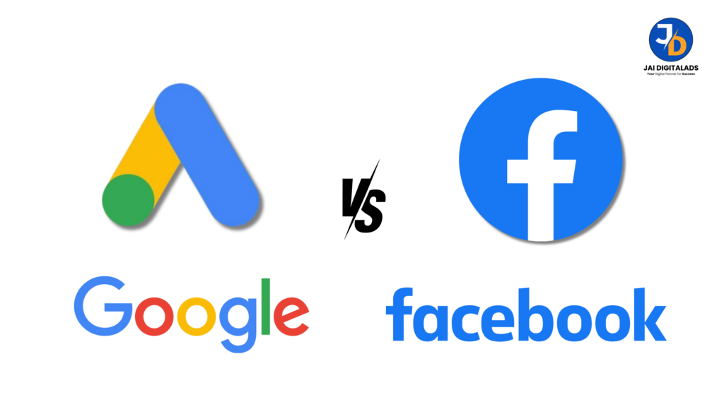 Google Ads vs. Facebook Ads: Which is Best for Your Business?